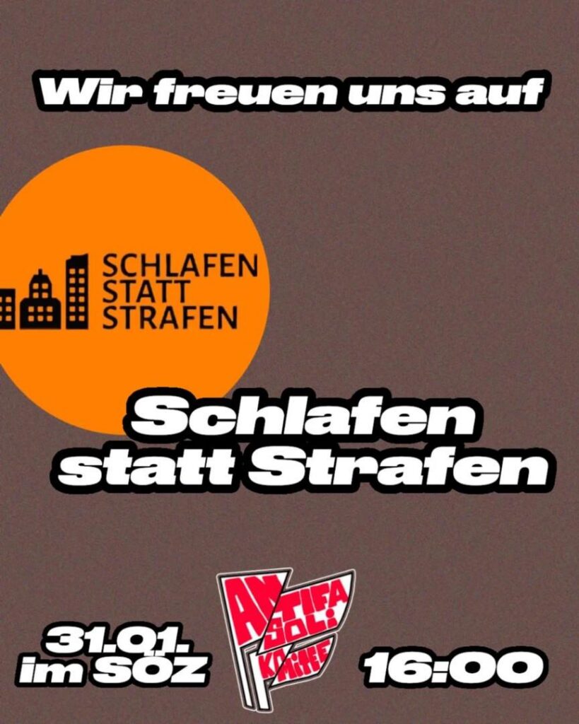 Grafik mit braunem Hintergrund und dem Text: "Antifaschistischer Neujahrsempfang. Wir freuen uns auf schlafen statt strafen. 31.01. im SÖZ, 16:00", Dazu das Logo von schlafen statt strafen.
